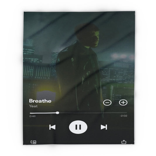 Breathe (Customized Blanket)